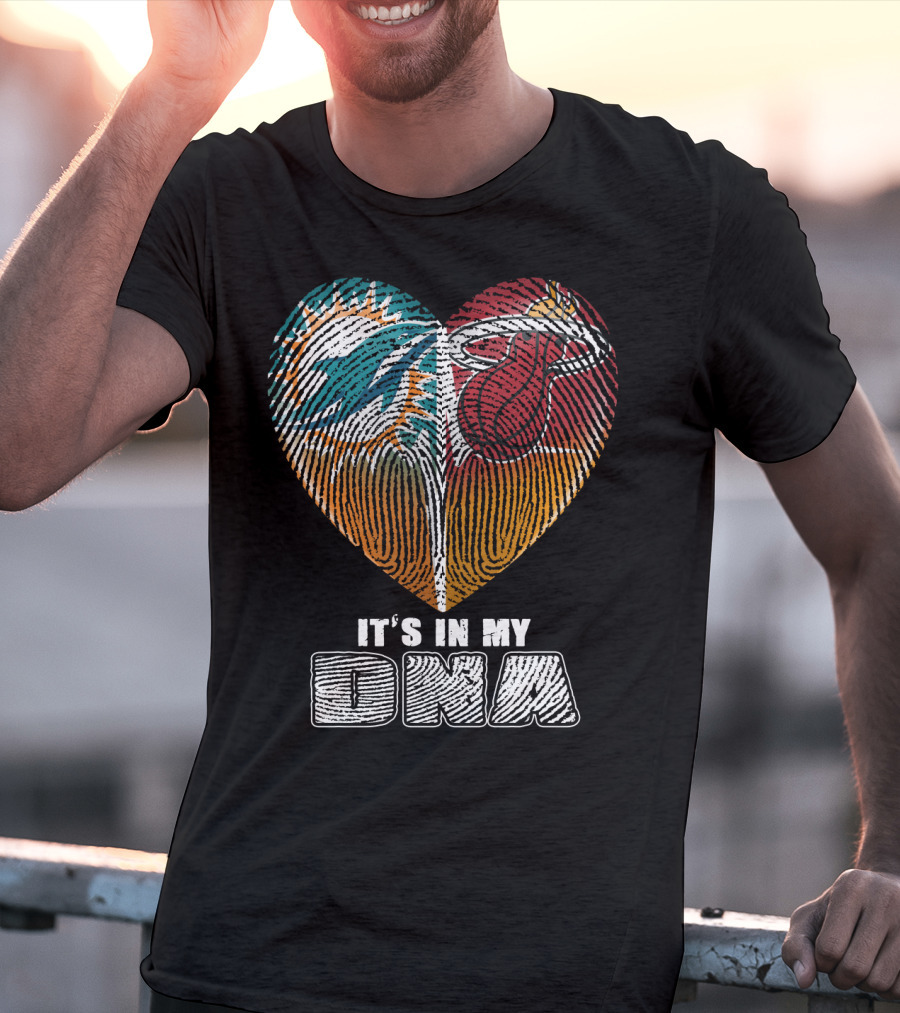 Miami Dolphins Miami Heat It’s In My Dna T-Shirt