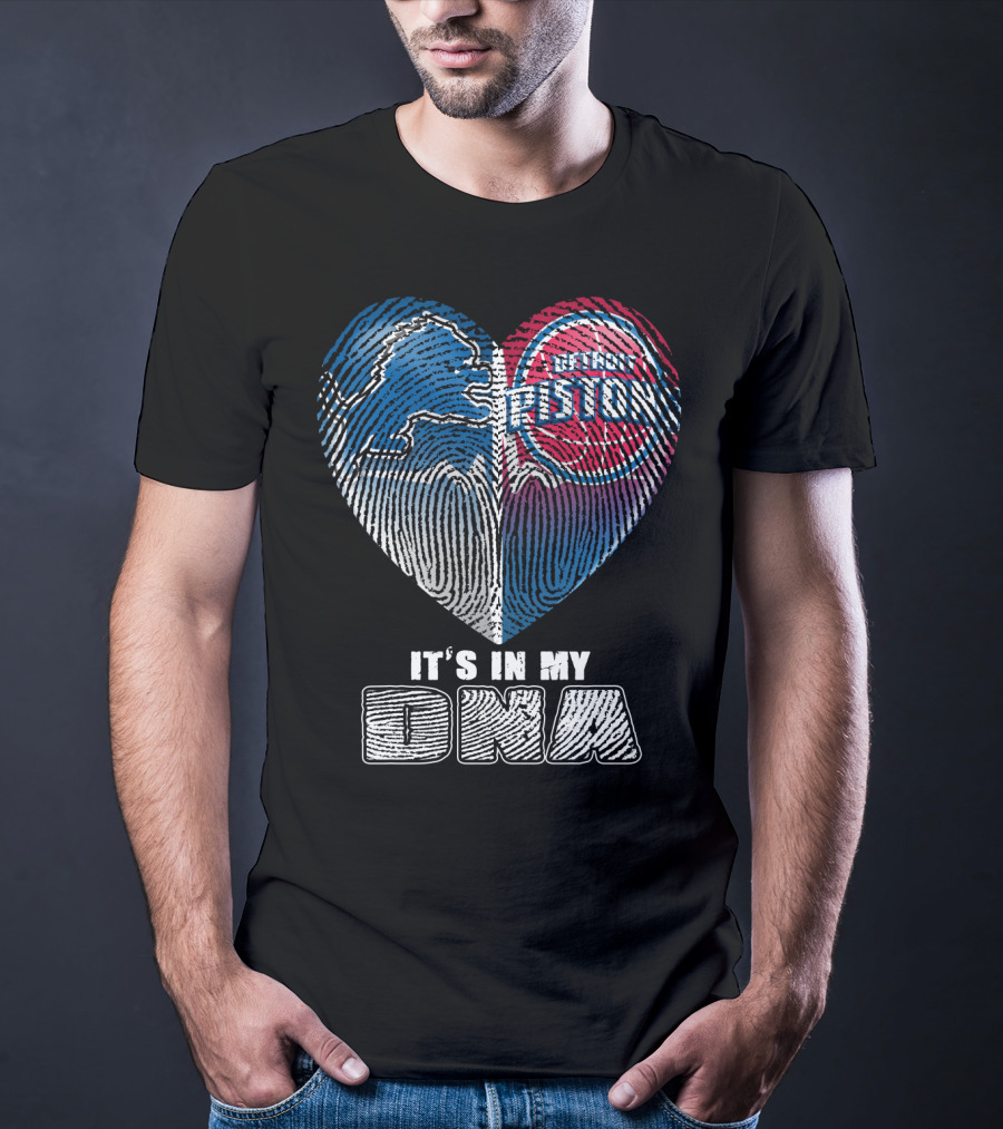 Detroit Pistons Lions Heart It's In My Dna T-Shirt