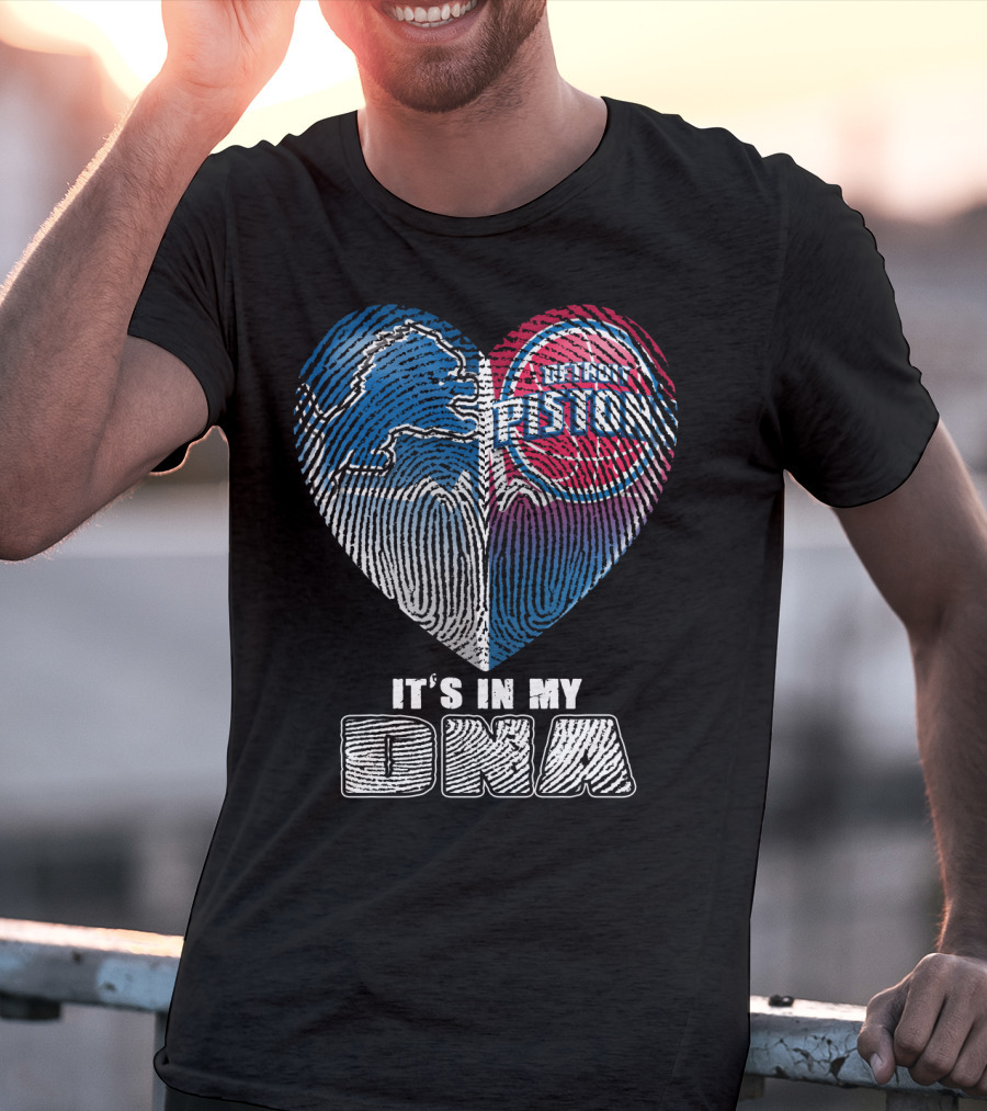 Detroit Pistons Lions Heart It's In My Dna T-Shirt
