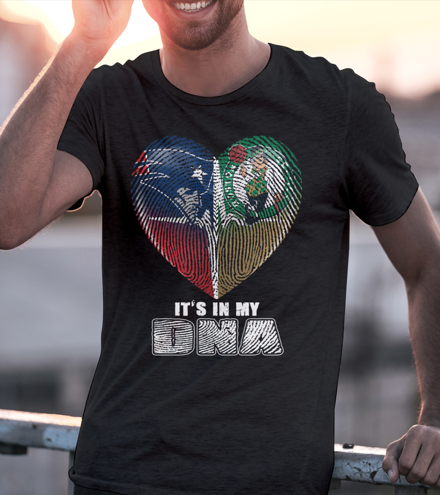 Patriots Celtics It's In My Dna T-Shirt