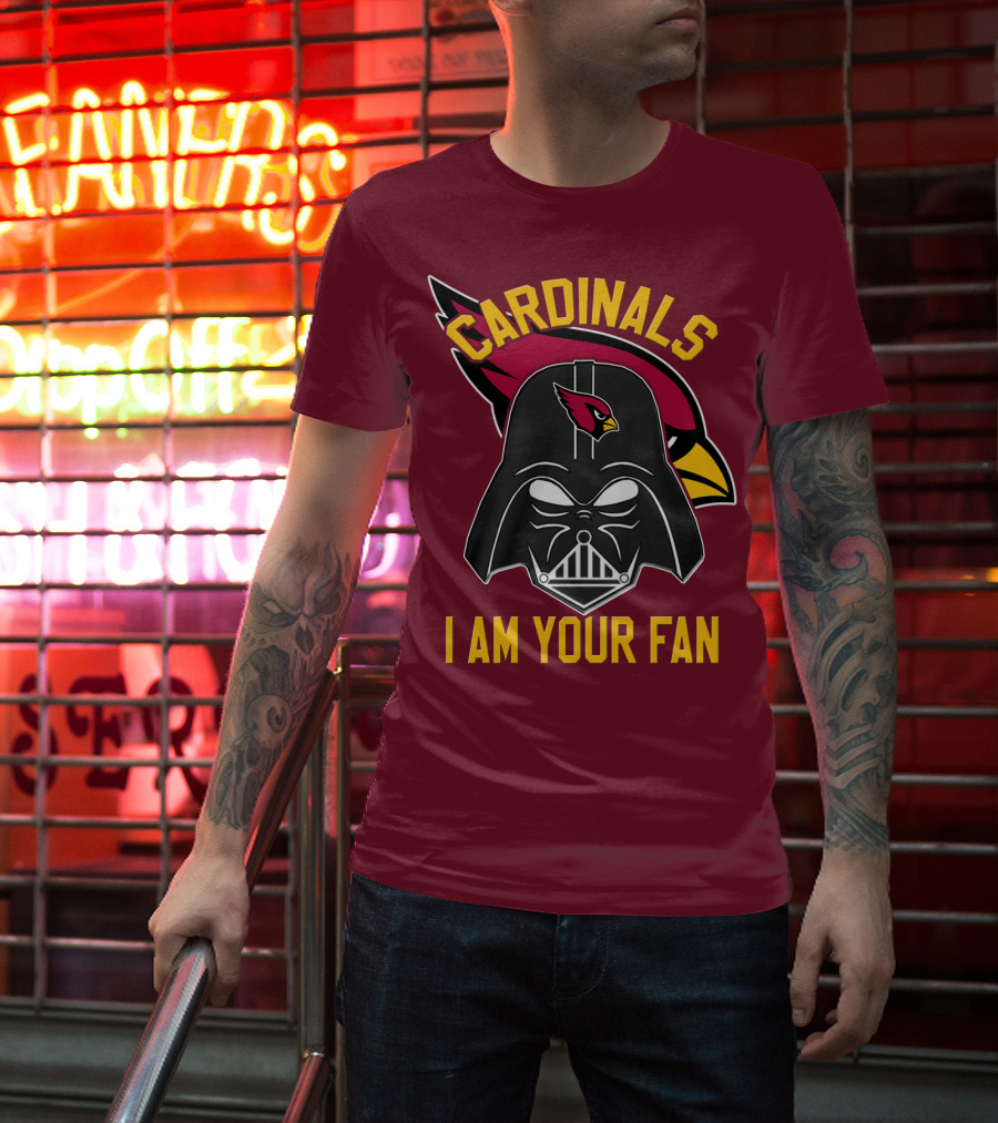 Cardinals I Am Your Fan T-Shirt