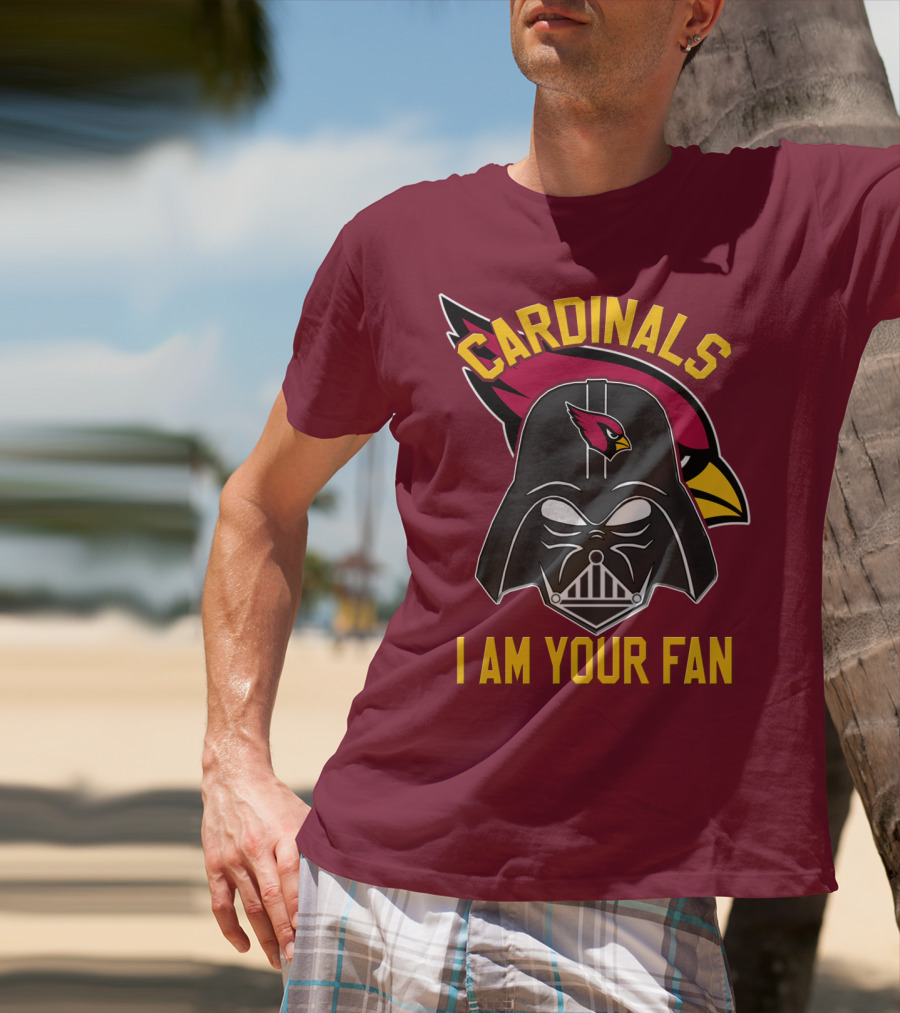 Cardinals I Am Your Fan T-Shirt