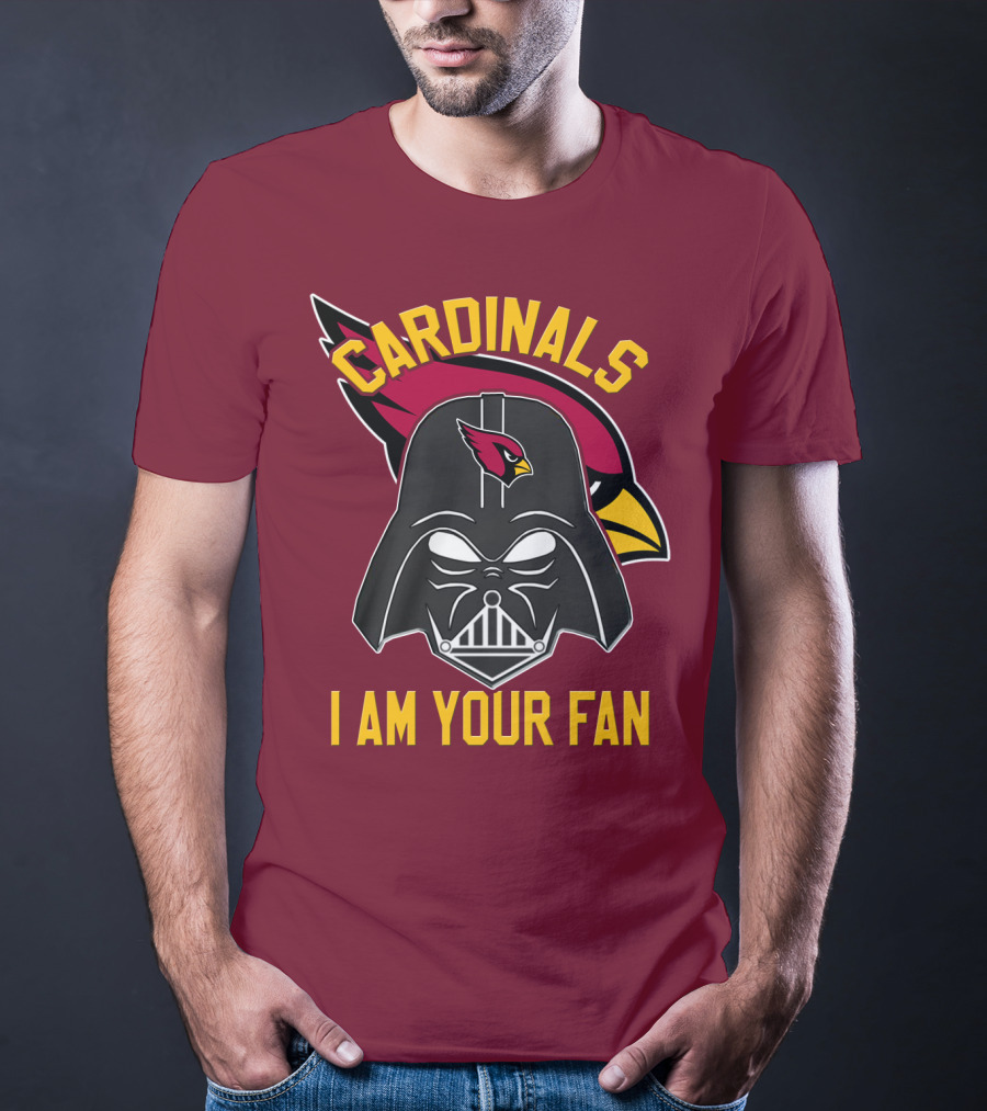 Cardinals I Am Your Fan T-Shirt