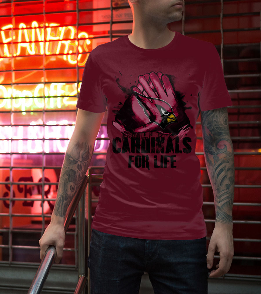 Arizona Cardinals For Life T-Shirt