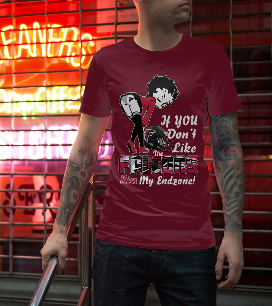 If You Don't Like The Falcons Kiss My Endzone T-Shirt