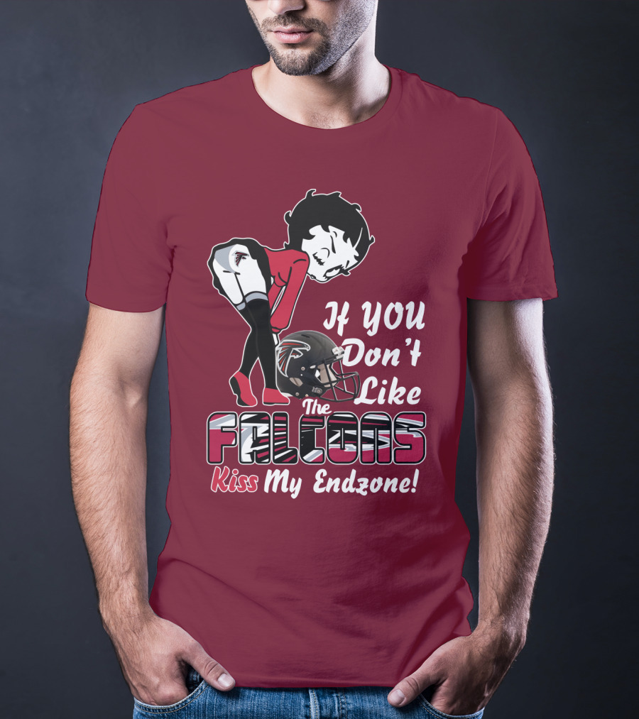 If You Don't Like The Falcons Kiss My Endzone T-Shirt