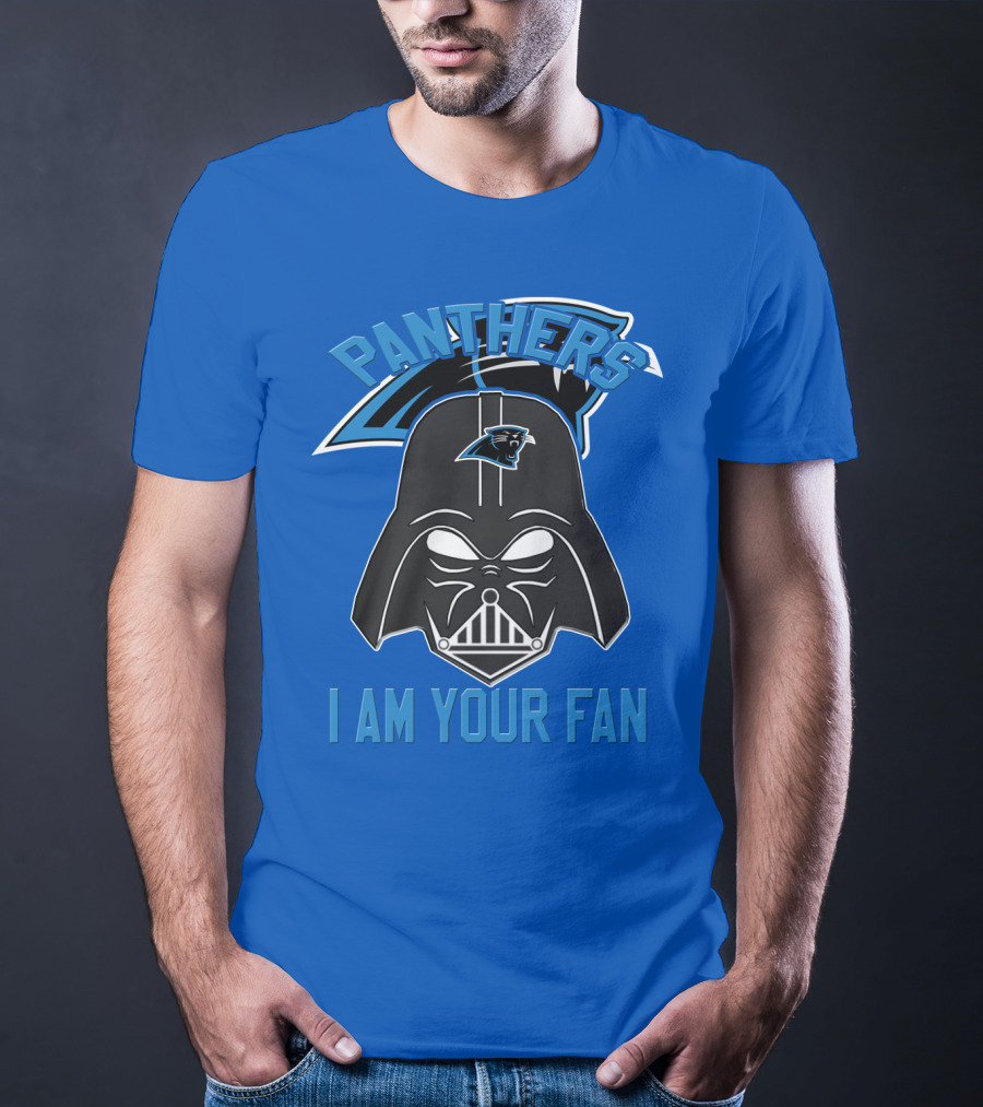Panthers I Am Your Fan Carolina T-Shirt