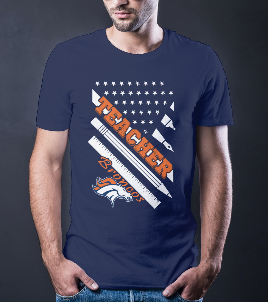 Teacher Broncos Stars And Stripes T-Shirt