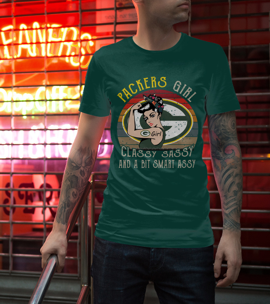 Packers Girl Classy Sassy And A Bit Smart Assy T-Shirt