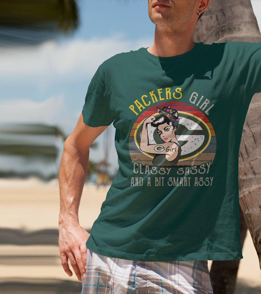 Packers Girl Classy Sassy And A Bit Smart Assy T-Shirt