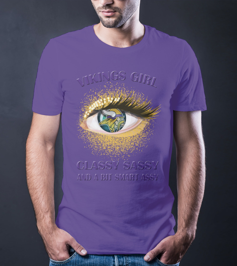 Vikings Girl Classy Sassy And A Bit Smart Assy T-Shirt
