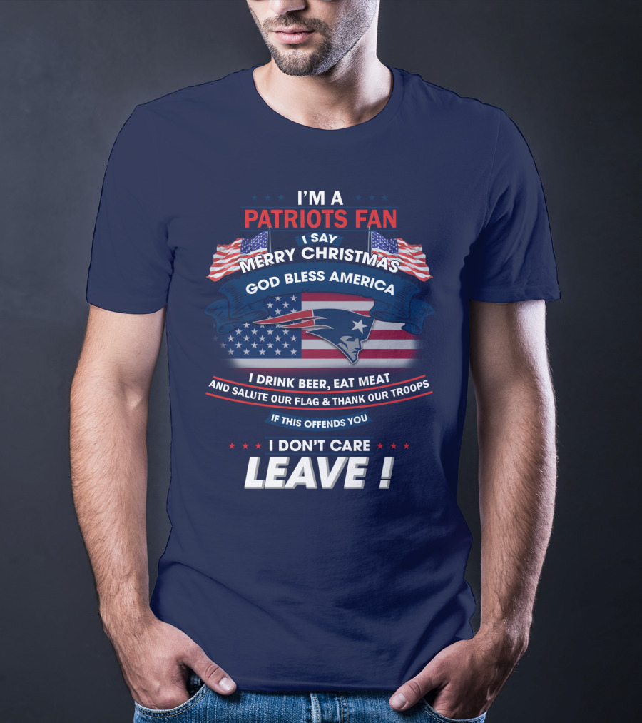 I'm A Patriots Fan Merry Christmas God Bless America T-Shirt