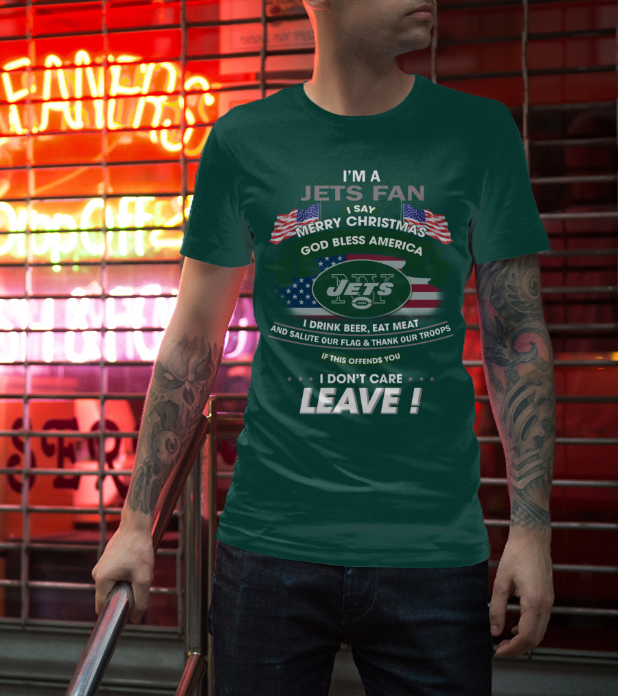 I'm A Jets Fan Merry Christmas God Bless America Jets Leave T-Shirt
