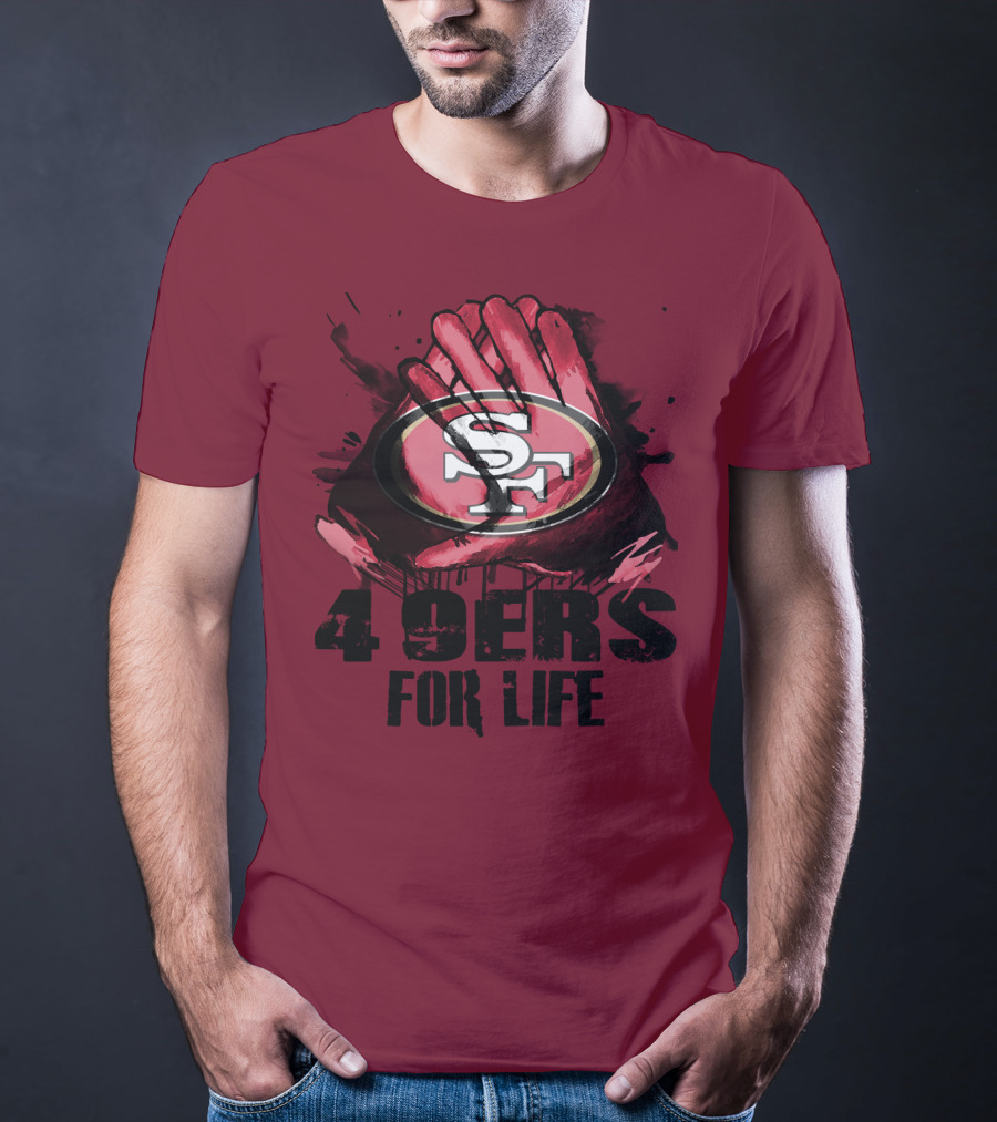 San Francisco 49ers 4 9Ers For Life T-Shirt
