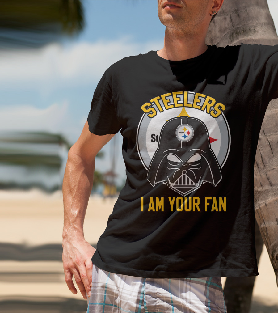 Steelers I Am Your Fan T-Shirt