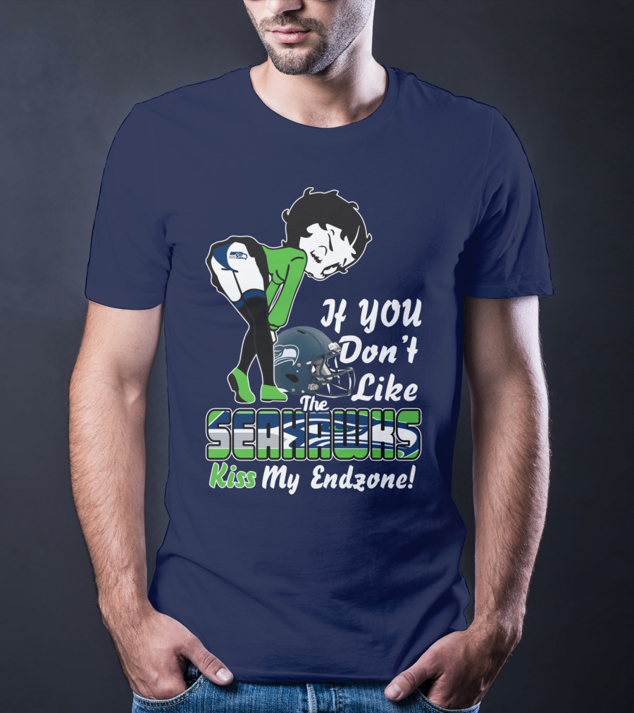 If You Don't Like The Seahawks Kiss My Endzone T-Shirt