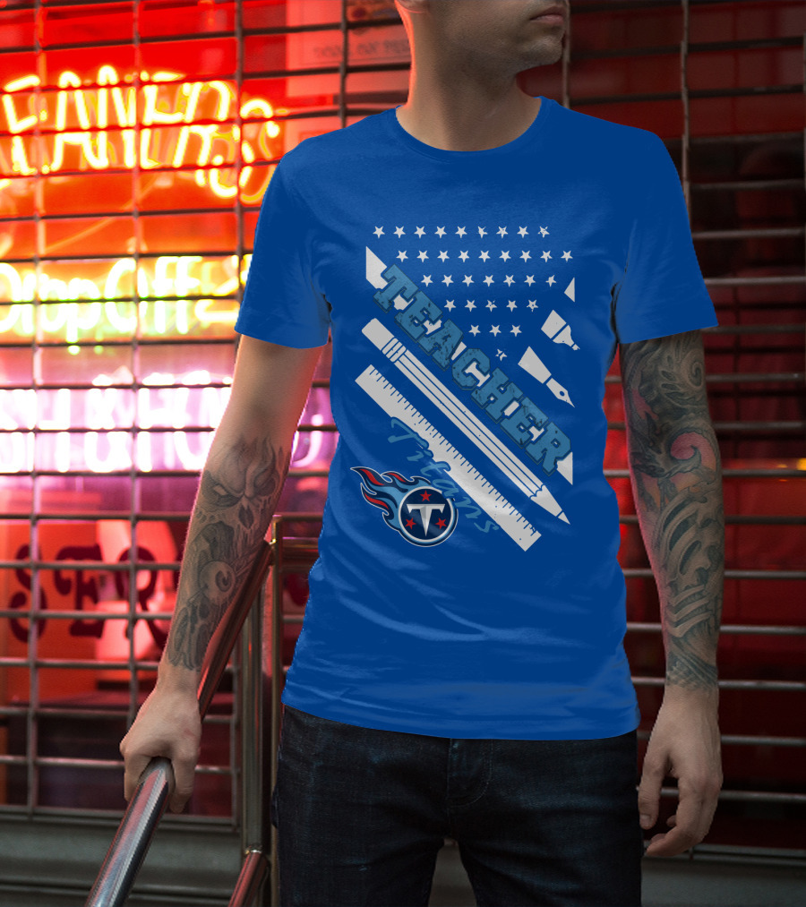 Teacher Tennessee Titans T-Shirt