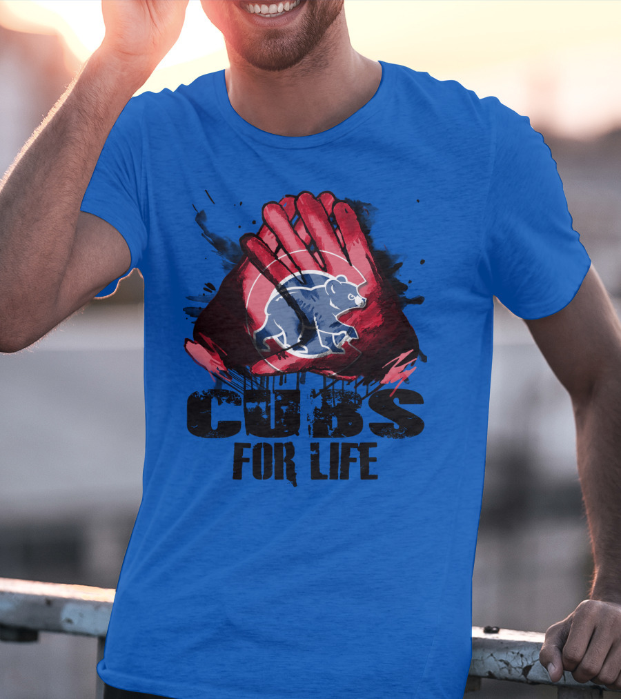 Cubs For Life Chicago Cubs T-Shirt