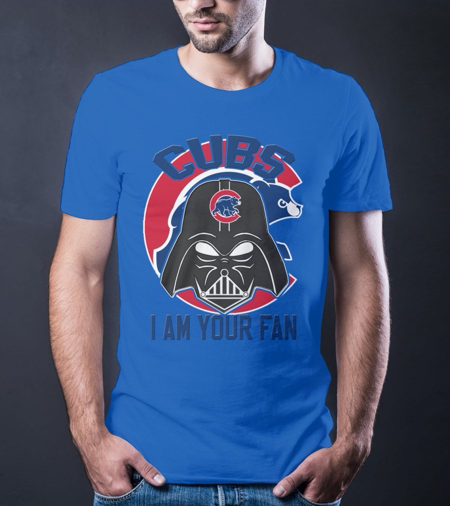 Cubs I Am Your Fan T-Shirt