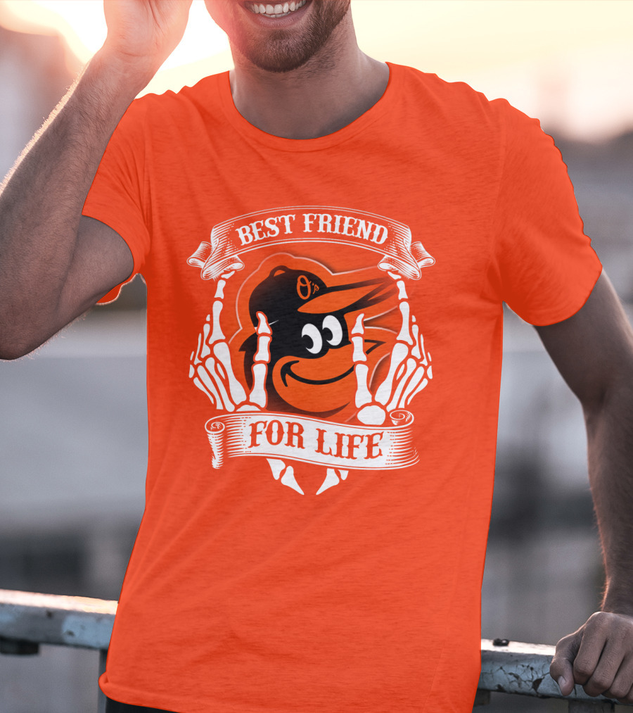 Baltimore Orioles Best Friend For Life T-Shirt