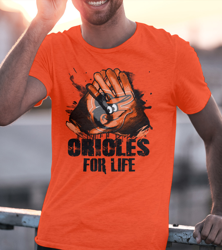 Oriioles For Life Baltimore Orioles T-Shirt