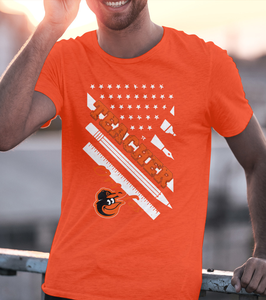 Baltimore Orioles Teacher Stars And Stripes Ruler And Pen T-Shirt
