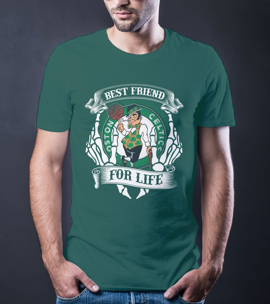 Best Friend For Life Boston Celtics T-Shirt