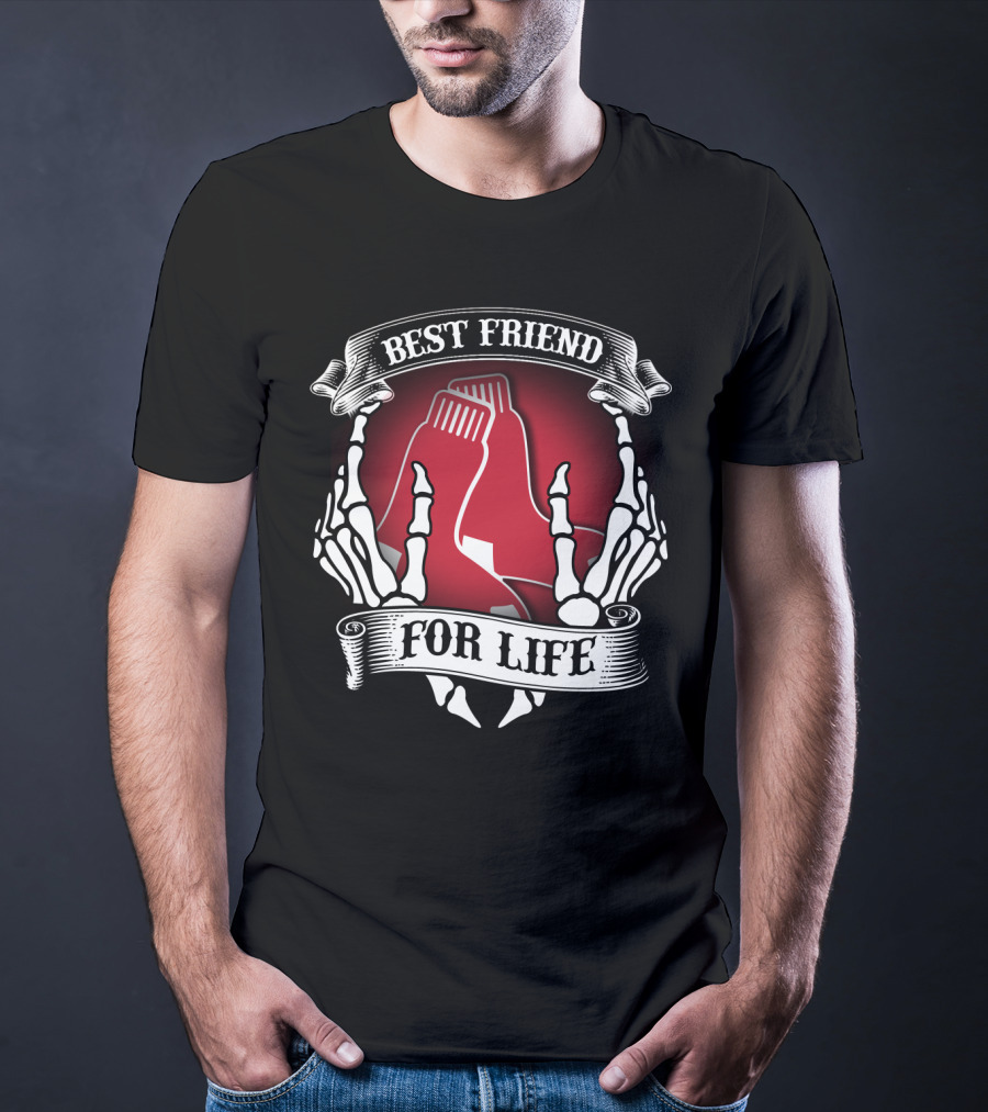 Best Friend For Life Boston Red Sox T-Shirt
