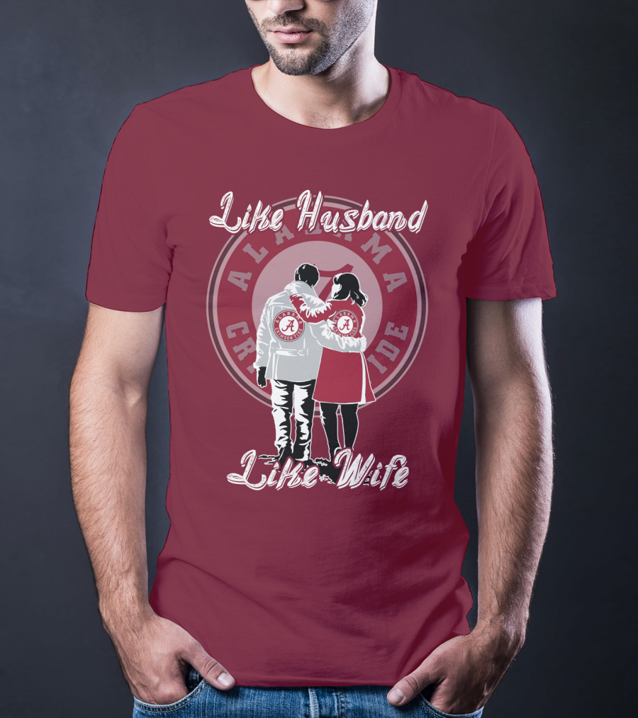 Like Husband Like Wife Alabama Crimson Tide T-Shirt