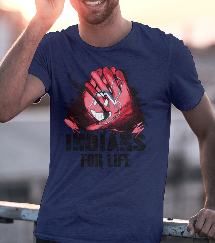 Cleveland Indians For Life T-Shirt