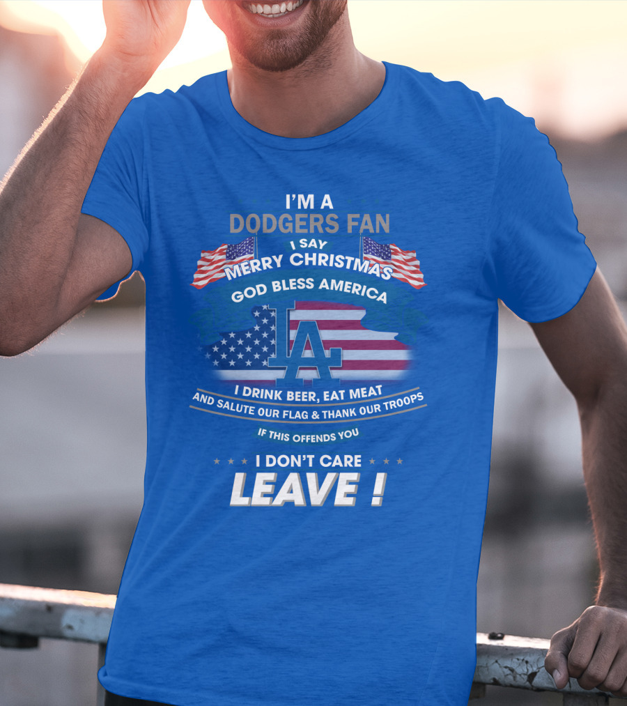 I'm A Dodgers Fan God Bless America Merry Christmas T-Shirt