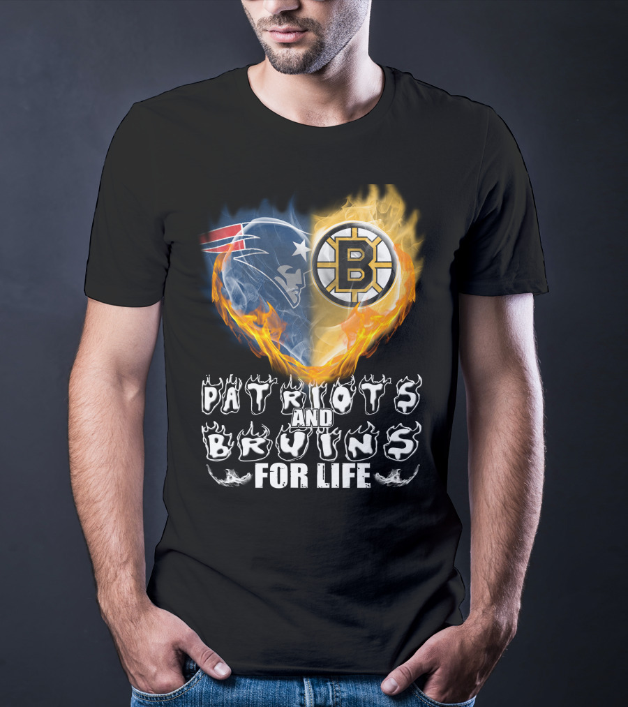 Patriots And Bruins For Life Nfl Nhl Sports Fan T-Shirt