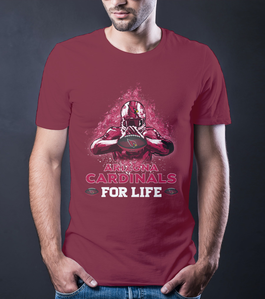 Arizona Cardinals For Life Football T-Shirt