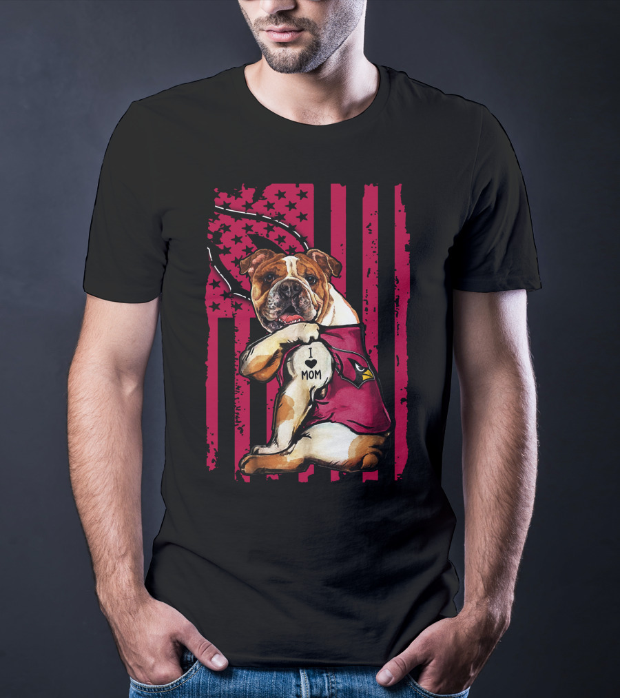 Bulldog Wearing Arizona Cardinals Vest I Love Mom Red Flag T-Shirt
