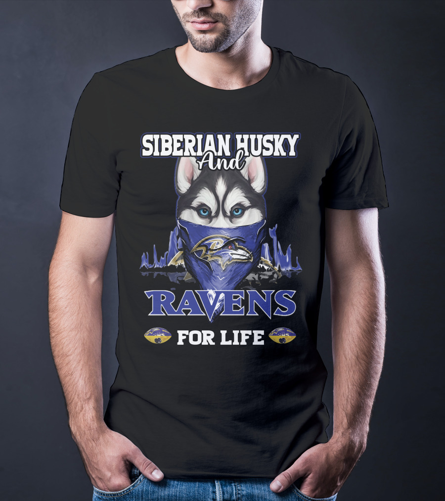 Siberian Husky And Ravens For Life T-Shirt