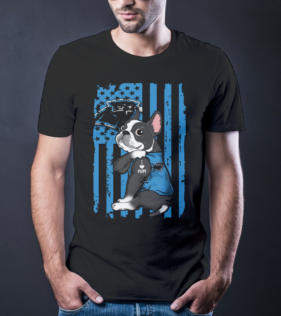 Boston Terrier I Love Mom With Carolina Panthers Blue Stripes T-Shirt