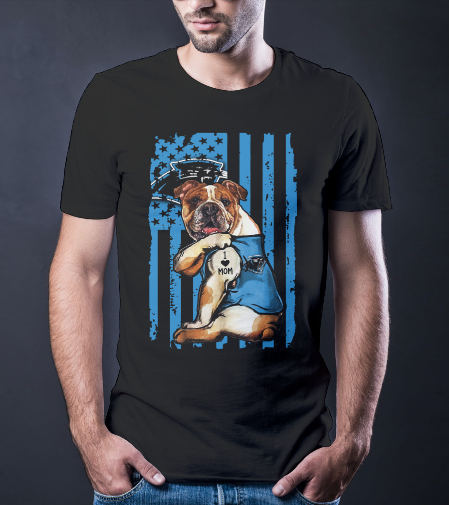 Bulldog I Love Mom Carolina Panthers Fan Flag T-Shirt