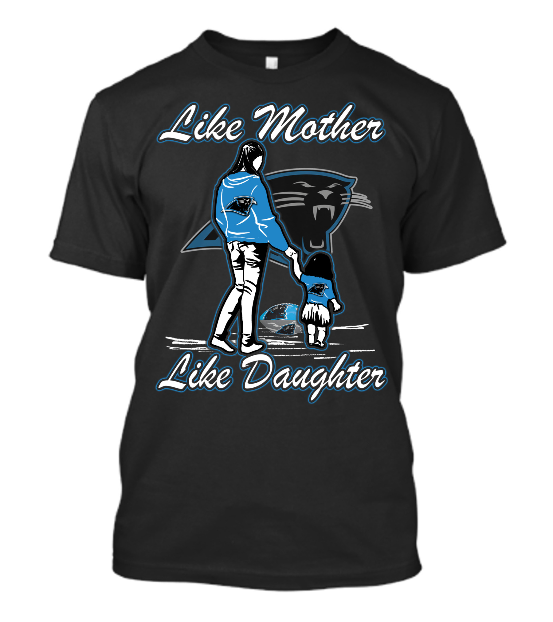 Like Mother Like Daughter Carolina Panthers Lmld T-Shirt