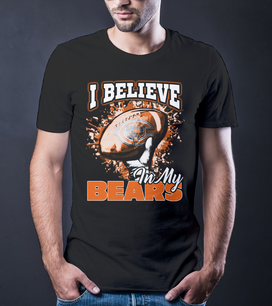 I Believe In My Chicago Bears Football T-Shirt