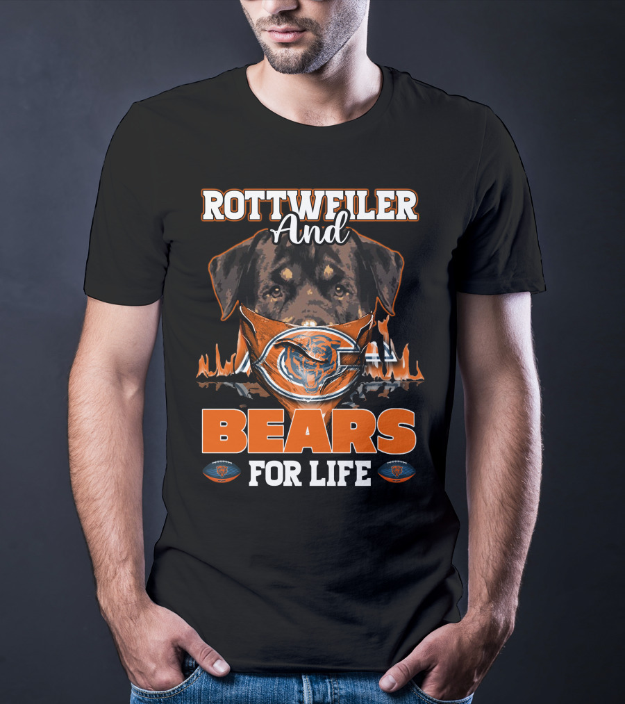 Rottweiler And Bears For Life Chicago Bears T-Shirt