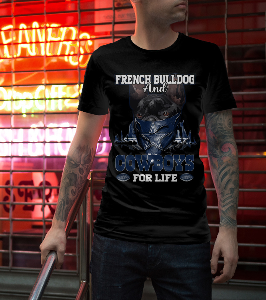 French Bulldog And Cowboys For Life T-Shirt