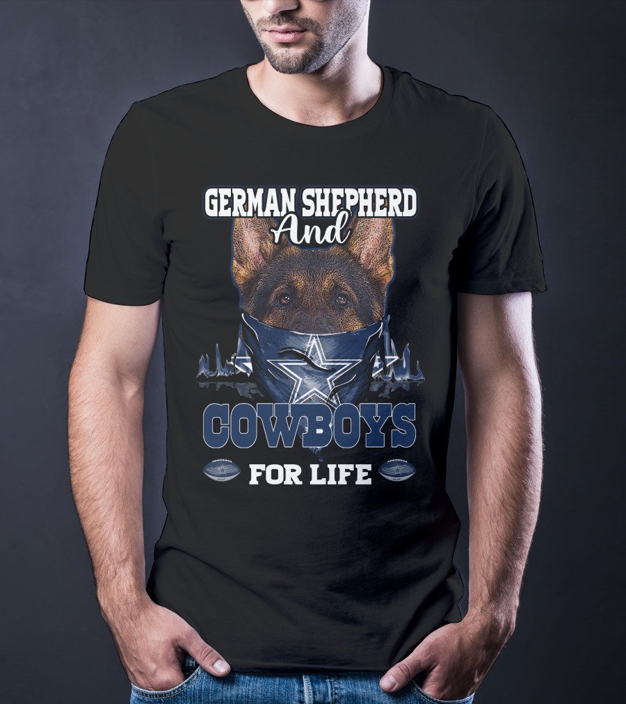 German Shepherd And Cowboys For Life T-Shirt