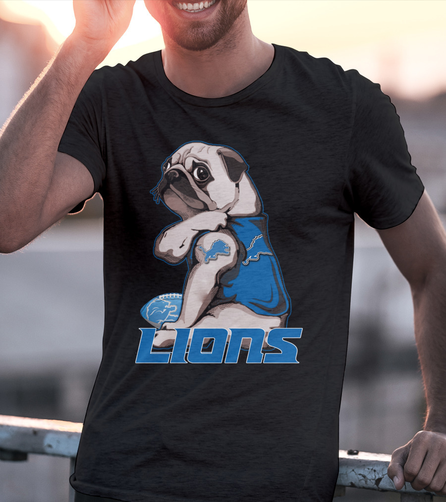 Pug Detroit Lions Football Fan Lifestyle T-Shirt