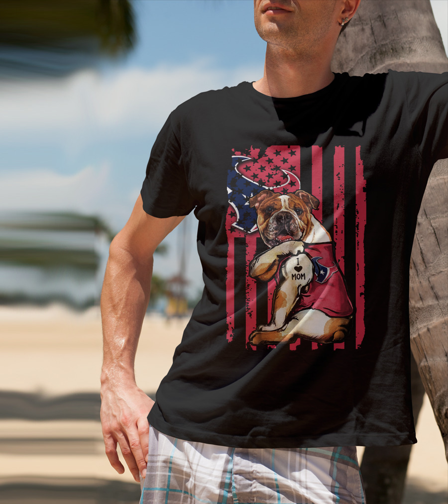 Bulldog I Love Mom Houston Texans Star Stripes Red Blue T-Shirt