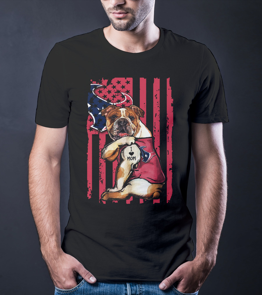 Bulldog I Love Mom Houston Texans Star Stripes Red Blue T-Shirt