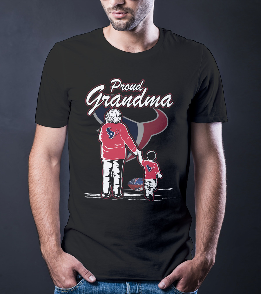 Proud Grandma Houston Texans Football Fandom Family Love T-Shirt