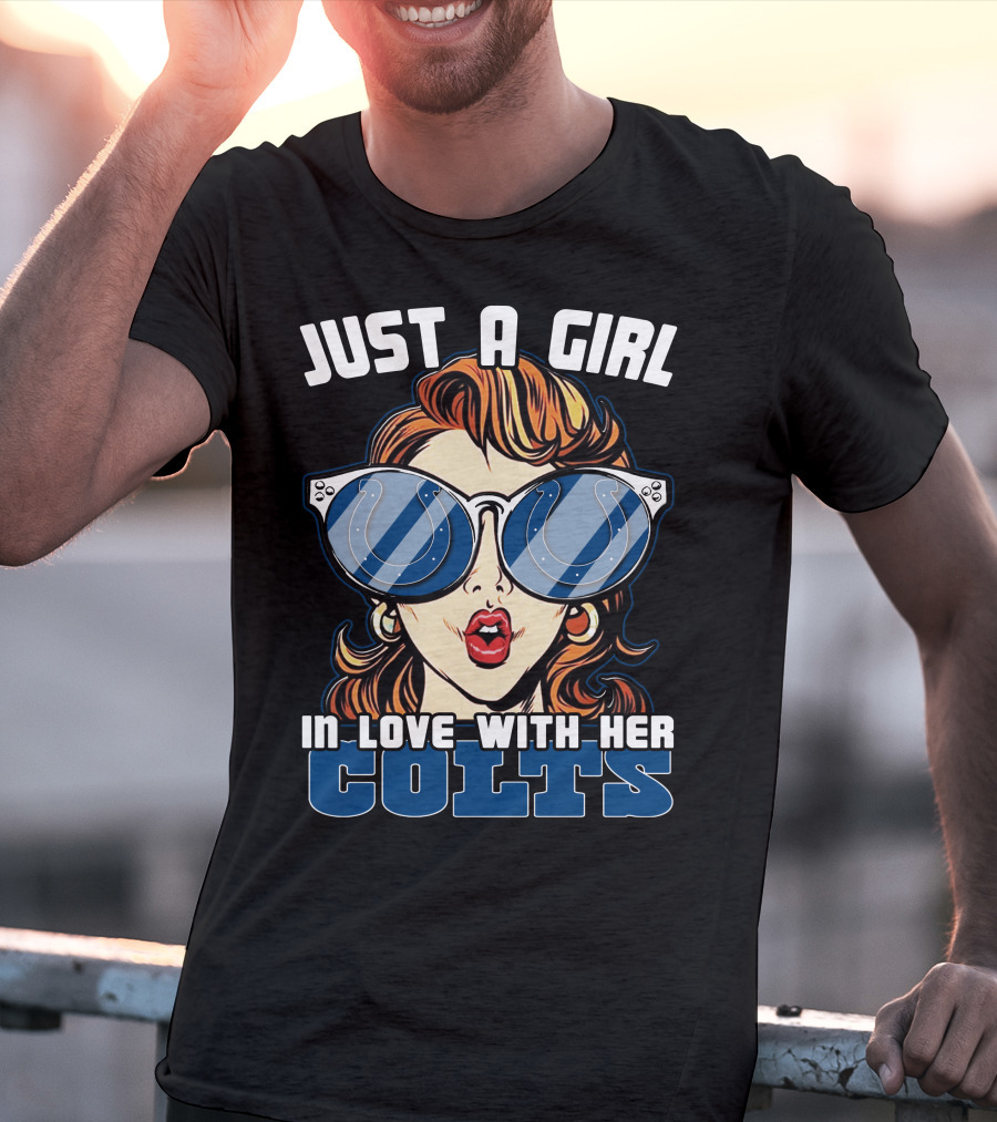 Just A Girl IN Love With Her Colts T-Shirt