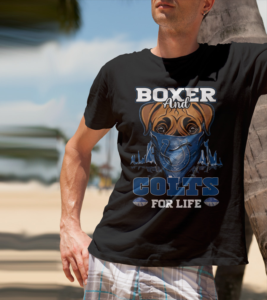 Boxer And Colts For Life Indianapolis Colts T-Shirt