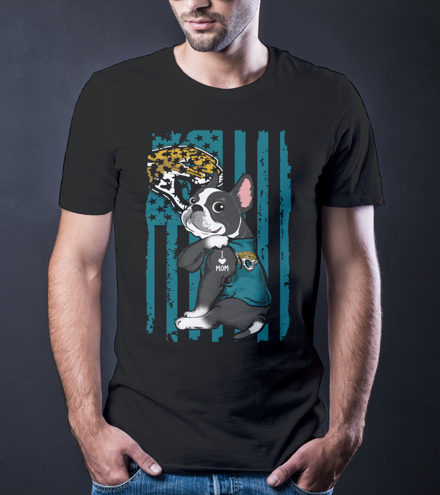Boston Terrier I Love Mom Jacksonville Jaguars Fan Flag T-Shirt