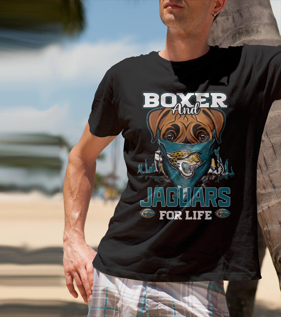 Boxer And Jaguars For Life Jacksonville Jaguars T-Shirt
